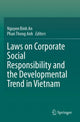 Book cover of: Laws on Corporate Social Responsibility and the Developmental Trend in Vietnam. By: Nguyen Binh An