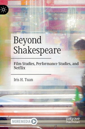 Beyond Shakespeare