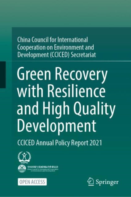 Book cover of: Green Recovery with Resilience and High Quality Development. By: CCICED
