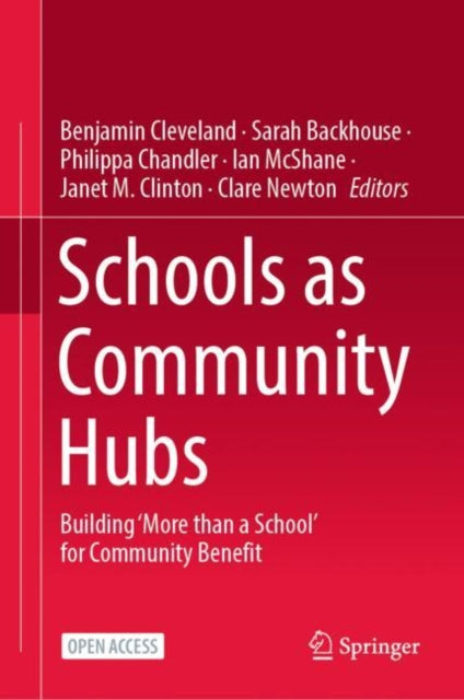 Book cover of: Schools as Community Hubs. By: Benjamin Cleveland