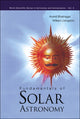 Book cover of: Fundamentals Of Solar Astronomy. By: Arvind Bhatnagar