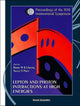 Book cover of: Lepton And Photon Interactions At High Energies: Lepton-photon 2003 - Proceedings Of The Xxi International Symposium. By: Harry W. K. Cheung