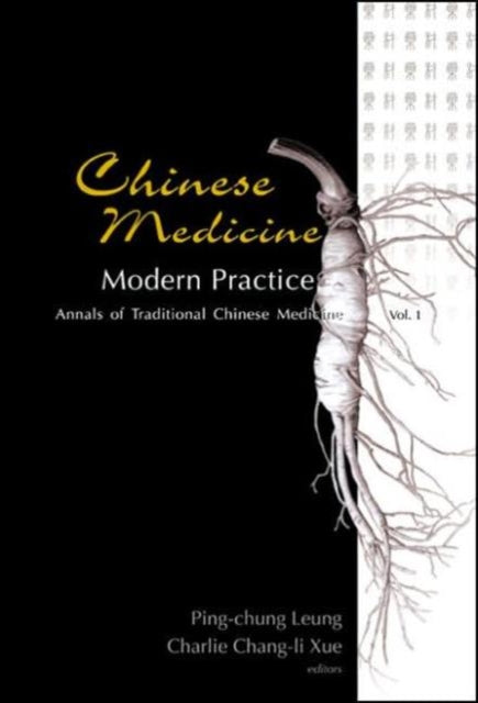Book cover of: Chinese Medicine - Modern Practice