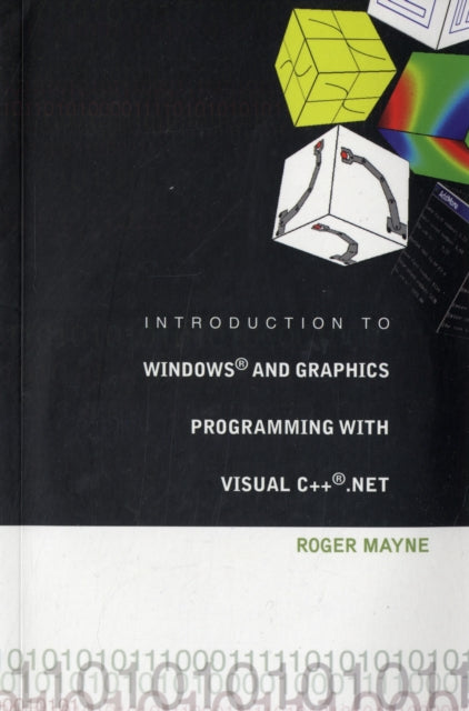 Book cover of: Introduction To Windows And Graphics Programming With Visual C++ .Net (With Cd-rom). By: Roger Mayne