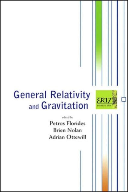 Book cover of: General Relativity And Gravitation - Proceedings Of The 17th International Conference