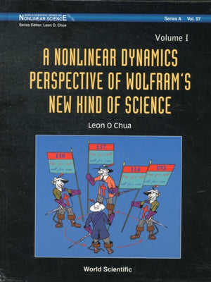 Nonlinear Dynamics Perspective Of Wolfram's New Kind Of Science, A (In 2 Volumes)