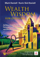 Book cover of: Wealth Wisdom For Everyone: An Easy-to-use Guide To Personal Financial Planning And Wealth Creation. By: Mark Haynes Daniell