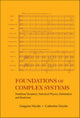 Book cover of: Foundations Of Complex Systems: Nonlinear Dynamics, Statistical Physics, Information And Prediction. By: Grégoire Nicolis