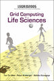 Book cover of: Grid Computing In The Life Science - Proceedings Of The 2nd International Life Science Grid Workshop, Lsgrid 2005. By: International Workshop on Life Science Grid (2nd 2005 Biopolis, Singapore)