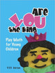 Book cover of: Are You The King, Or Are You The Joker?: Play Math For Young Children. By: Y. E. O. Adrian