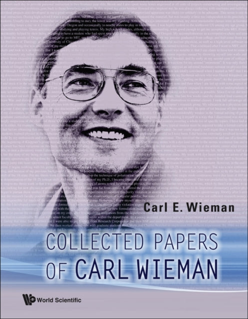 Book cover of: Collected Papers Of Carl Wieman. By: Carl E. Wieman
