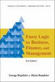 Book cover of: Fuzzy Logic For Business, Finance, And Management (2nd Edition). By: George Bojadziev