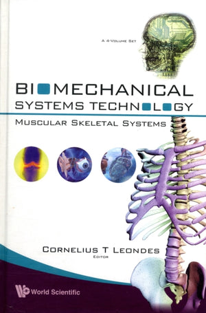 Biomechanical Systems Technology (A 4-volume Set)