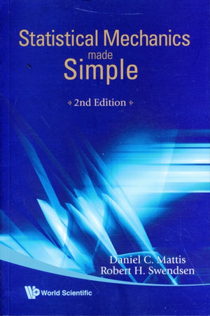 Statistical Mechanics Made Simple (2nd Edition)