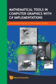 Book cover of: Mathematical Tools In Computer Graphics With C# Implementations. By: Alexandre Hardy