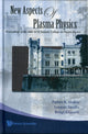 Book cover of: New Aspects Of Plasma Physics - Proceedings Of The 2007 Ictp Summer College On Plasma Physics. By: ICTP Summer College on Plasma Physics (2007 Trieste, Italy)