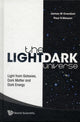 Book cover of: Light/dark Universe, The: Light From Galaxies, Dark Matter And Dark Energy