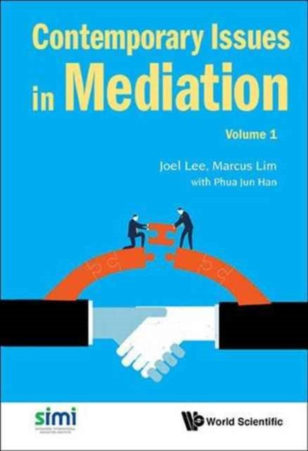 Book cover of: Contemporary Issues In Mediation - Volume 1. By: Joel Lee
