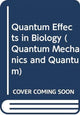 Book cover of: Quantum Effects In Biology. By: Sisir Roy