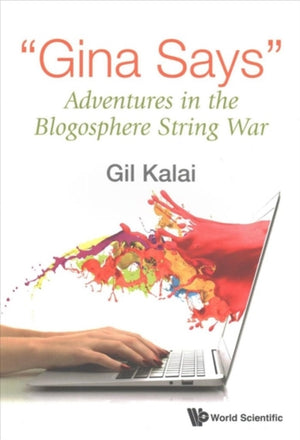 "Gina Says": Adventures In The Blogosphere String War