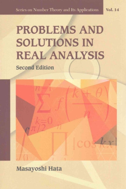 Book cover of: Problems And Solutions In Real Analysis. By: Masayoshi Hata
