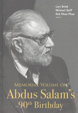 Memorial Volume On Abdus Salam's 90th Birthday