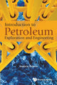 Book cover of: Introduction To Petroleum Exploration And Engineering. By: Andrew C. Palmer