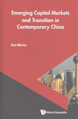 Emerging Capital Markets And Transition In Contemporary China