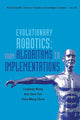 Book cover of: Evolutionary Robotics: From Algorithms To Implementations. By: Ling-Feng Wang