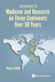 Book cover of: Journeys In Medicine And Research On Three Continents Over 50 Years. By: Moyra Smith