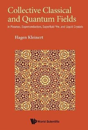 Collective Classical And Quantum Fields