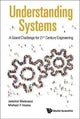 Book cover of: Understanding Systems: A Grand Challenge For 21st Century Engineering. By: J. Ghaboussi