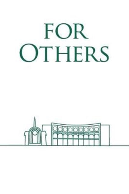 Book cover of: For Others. By: St Joseph's Institution