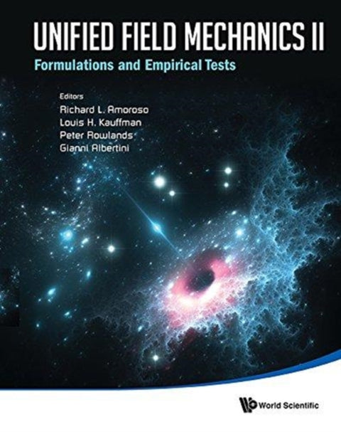 Unified Field Mechanics Ii