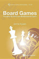 Book cover of: Board Games: Throughout The History And Multidimensional Spaces. By: Jorma Kyppo