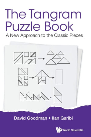 Tangram Puzzle Book, The: A New Approach To The Classic Pieces