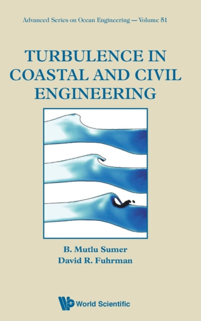 Book cover of: Turbulence In Coastal And Civil Engineering. By: B. Mutlu Sumer