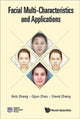 Book cover of: Facial Multi-characteristics And Applications. By: Bob Zhang