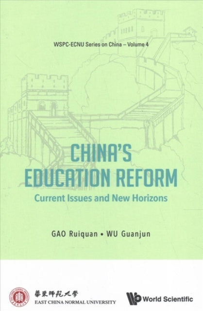 China's Education Reform: Current Issues And New Horizons