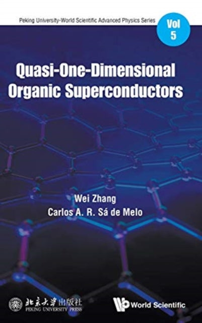 Book cover of: Quasi-one-dimensional Organic Superconductors. By: Wei Zhang
