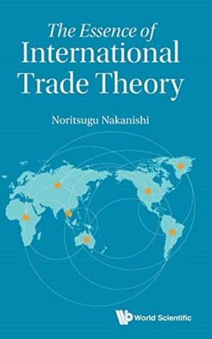 Essence Of International Trade Theory, The