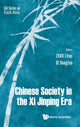 Book cover of: Chinese Society In The Xi Jinping Era. By: Litao Zhao
