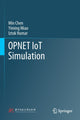 Book cover of: OPNET IoT Simulation. By: Min Chen