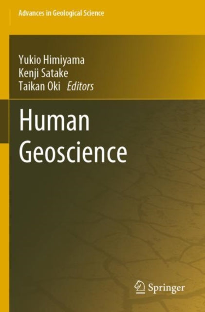 Book cover of: Human Geoscience. By: Yukio Himiyama