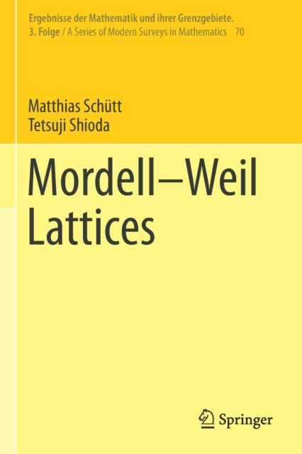Book cover of: Mordell–Weil Lattices. By: Matthias Schütt