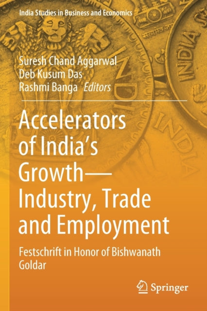 Book cover of: Accelerators of India's Growth—Industry, Trade and Employment. By: Suresh Chand Aggarwal