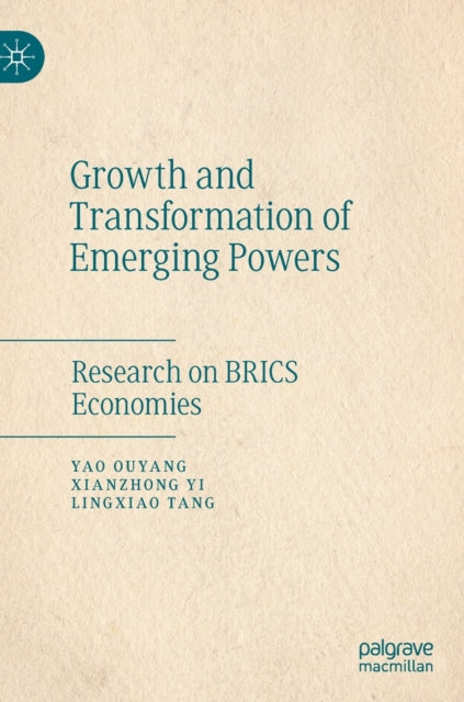 Book cover of: Growth and Transformation of Emerging Powers. By: Yao Ouyang