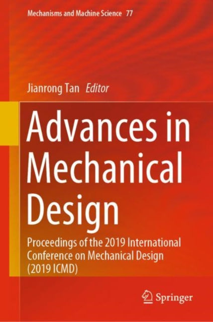 Book cover of: Advances in Mechanical Design. By: Jianrong Tan