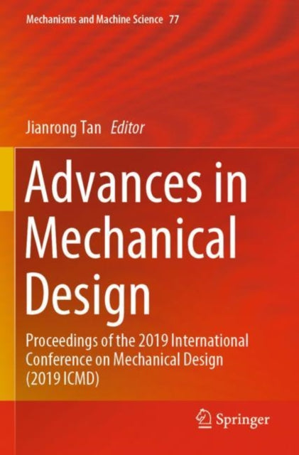 Book cover of: Advances in Mechanical Design. By: Jianrong Tan