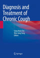 Book cover of: Diagnosis and Treatment of Chronic Cough. By: Sang Heon Cho